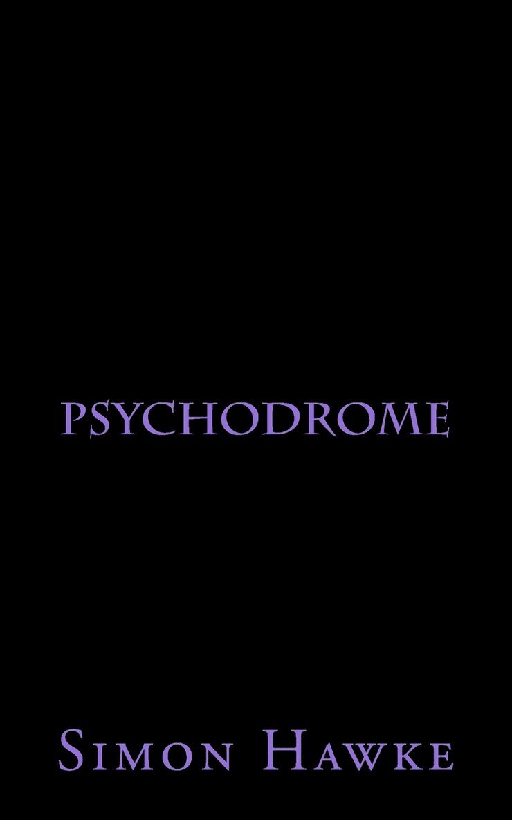 Psychodrome 1