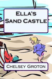 Ella's Sand Castle: All Her Own! 1