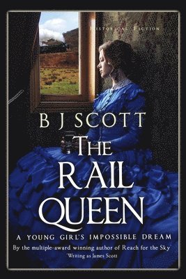 B. J. Scott - The Rail Queen, Häftad