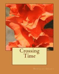 Crossing Time 1