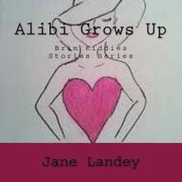 bokomslag Alibi Grows Up: Brim Kiddies Stories Series