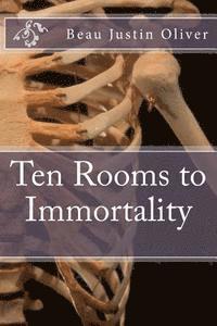 bokomslag Ten Rooms to Immortality