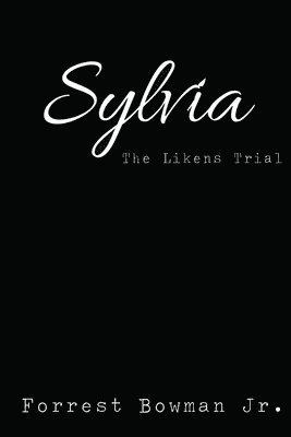 Sylvia: The Likens Trial 1