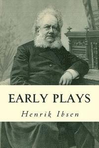 Henrik Ibsen - Early Plays, Häftad