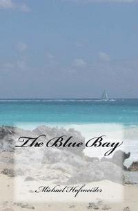 bokomslag The Blue Bay