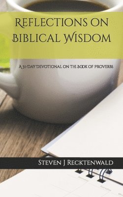 Reflections on Biblical Wisdom 1