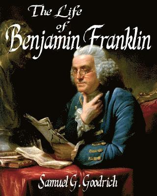 bokomslag The Life of Benjamin Franklin