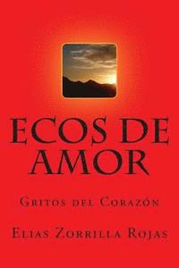 bokomslag Ecos de Amor: Gritos del Corazon