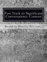 bokomslag Fast Track to Significant Conversations: Content