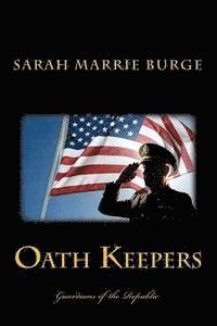 bokomslag Oath Keepers: Guardians of the Republic