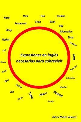 Oliver Nunez Velasco - Expresiones en inglés necesarias para sobrevivir, Häftad