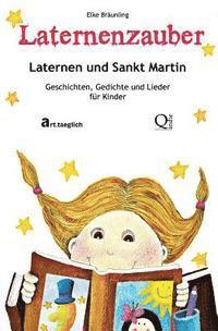 bokomslag Laternenzauber - Laternen und Sankt Martin: Geschichten und Lieder