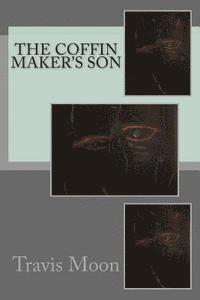 The Coffin Maker's Son 1