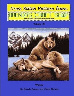 bokomslag Wolves Cross Stitch Pattern from Brenda's Craft Shop - Volume 23