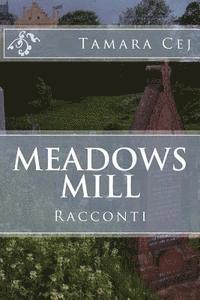 bokomslag Meadows Mill