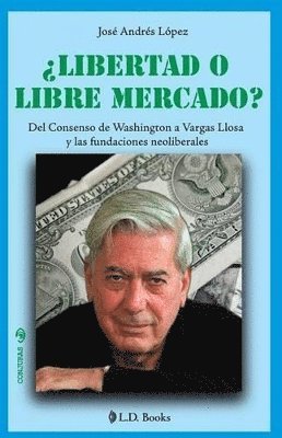 bokomslag ¿Libertad o libre mercado?