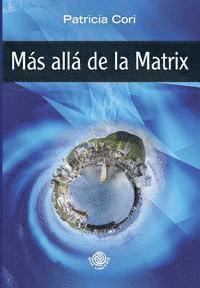 Mas alla de la Matrix 1