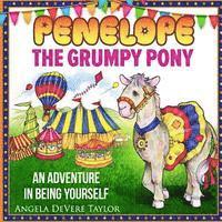bokomslag Penelope, the Grumpy Pony: (An Adventure in Being Yourself)