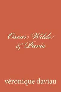 bokomslag Oscar Wilde & Paris