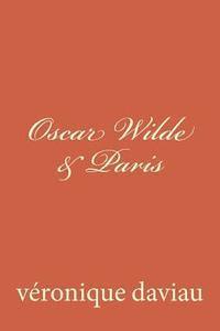 bokomslag Oscar Wilde & Paris