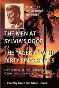 bokomslag The Men At Sylvia's Door And The Agent With Dirty Fingernails