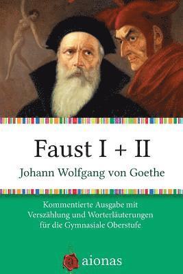 Faust I + II: Kommentierte Ausgabe Mit Versz 1