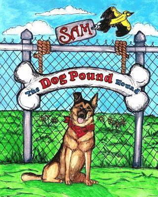 Donna Watkins - Sam The Dog Pound Hound, Häftad