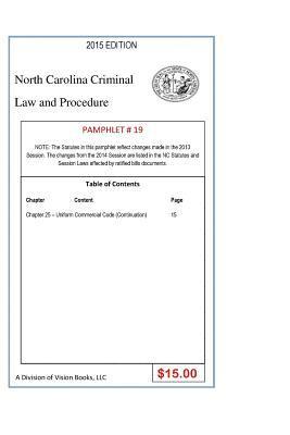 Tony Rivers Sr - North Carolina Criminal Law and Procedure-Pamphlet 19, Häftad