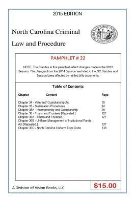 Tony Rivers Sr - North Carolina Criminal Law and Procedure-Pamphlet 22, Häftad