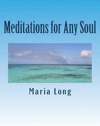 bokomslag Meditations for Any Soul