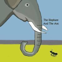 bokomslag The Elephant And The Ant