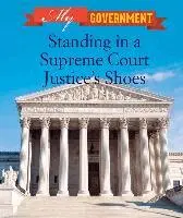 Caitie McAneney - Standing in a Supreme Court Justice's Shoes, Häftad. Tillgänglighet: Lägg i varukorg