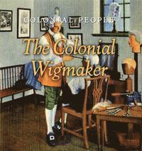 The Colonial Wigmaker