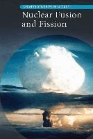 Fiona Young-Brown - Nuclear Fusion and Fission, Inbunden