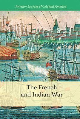 The French and Indian War 1