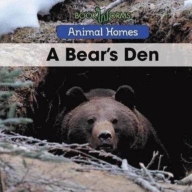 Arthur Best - A Bear's Den, Inbunden