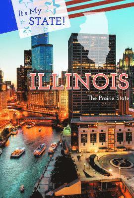 John Micklos Jr, Claire Price-Groff - Illinois: The Prairie State, Inbunden. Tillgänglighet: Tillfälligt slut