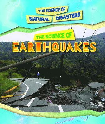 Kristi Lew - The Science of Earthquakes, Inbunden