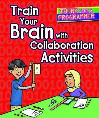 Emilee Hillman - Train Your Brain with Collaboration Activities, Häftad