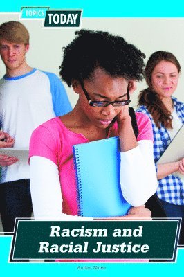 Sophie Washburne - Racism and Racial Justice, Inbunden