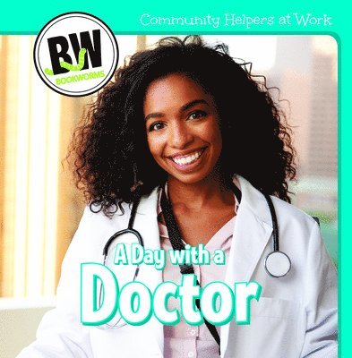Katie Kawa - A Day with a Doctor, Häftad