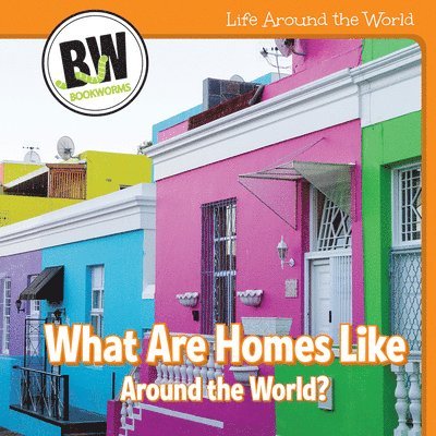 Kathleen Connors - What Are Homes Like Around the World?, Häftad