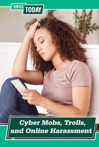 bokomslag Cyber Mobs, Trolls, and Online Harassment