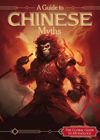 bokomslag A Guide to Chinese Myths