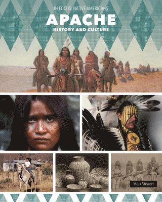 Mark Stewart - Apache History and Culture, Häftad