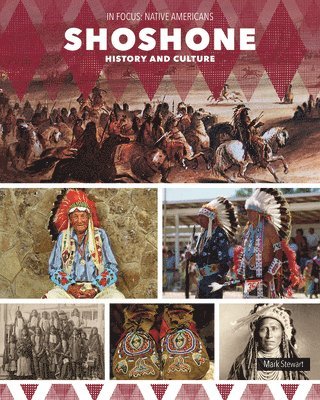 Mark Stewart - Shoshone History and Culture, Häftad. Tillgänglighet: Tillfälligt slut