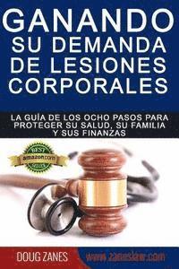 Doug Zanes - Ganando su demanda de lesiones corporales, Häftad