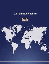 bokomslag U.S. Climate Finance: Tuvalu