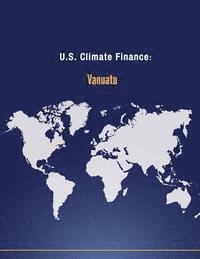 bokomslag U.S. Climate Finance: Vanuatu