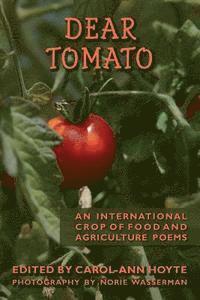 bokomslag Dear Tomato: An International Crop of Food and Agriculture Poems